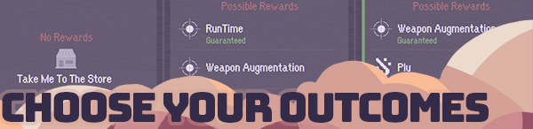 Choose your outcomes